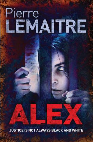Alex by Pierre Lemaitre – Knowledge Lost