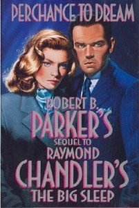 Perchance to Dream by Robert B. Parker Perchance to Dream by Robert B. Parker