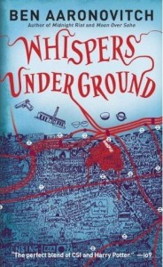 Whispers Under Ground by Ben Aaronovitch