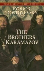 The Brothers Karamazov by Fyodor Dostoevsky