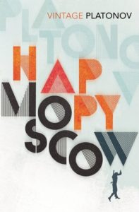 Happy Moscow by Andrei Platonov